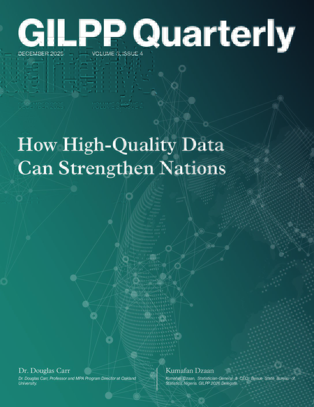 GILPP Quarterly - Volume 3, Issue 4 - How High-Quality Data Can Strengthen Nations